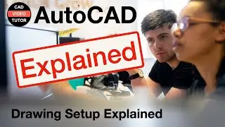 AutoCAD Explained - Starting a New Drawing