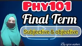 Phy101 Final Term Past Paper 2023||#phy101 #pastpapers #2023||phy101 current Paper