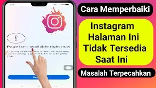 Cara Memperbaiki Halaman tidak tersedia saat ini masalah Instagram|halaman tidak 'sekarang Instagram