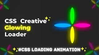 🥰CSS Creative Glowing Loader🟡🔴🟢🔵 in 4 mins using HTML and CSS | CSS Loading Animation Effects