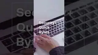 Security Plus Quick Byte CIA Question 