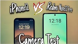 Redmi Note 12 Pro Plus vs iPhone 12 Camera Test