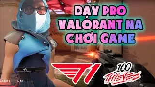 DEV CÙNG XSET AYRIN + FAZE SUPAMEN DẠY PRO VALORANT NA CHƠI GAME