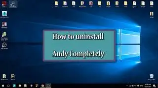 Uninstall Andy completely (vmware and and data) 2017