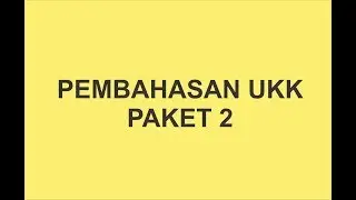 Pembahasan Soal UKom tahun 2015/2016 paket 2