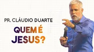 Pastor Cláudio Duarte - Quem é JESUS? | Palavras de Fé