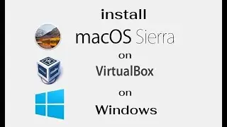 How to install macOS high sierra on Virtualbox on Windows PC