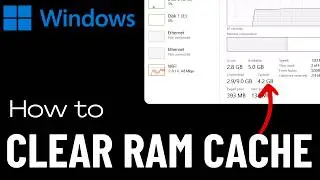 How to View and Clear RAM Cache on Windows 11 or 10