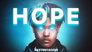 XXXTENTACION - Hope | Lyrics