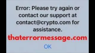 Error: Please try again or contact our support (Cryptocom)