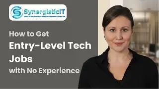 How to Get Entry-Level Tech Jobs with No Experience? | SynergisticIT