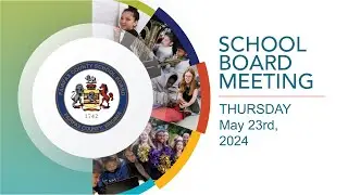 FCPS School Board Meeting - 5/23/24