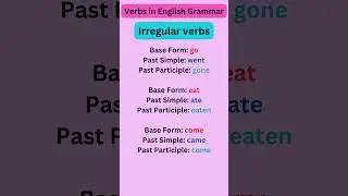 Verbs in English Grammar | Irregular verbs