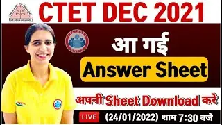 CTET Answer sheet 2021, CTET Official Update 2022, How to download CTET Answer sheet, Mannu Rathee