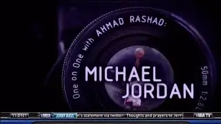 "One On One with Ahmad Rashad: Michael Jordan"©