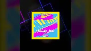 EDM Midi Pack - Melodic Midi by Bortham