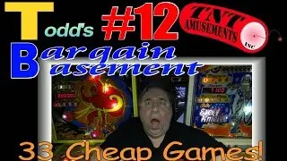 #1256 Todd's BARGAIN BASEMENT #12! 33 CHEAP Arcade Video Games! TNT Amusements