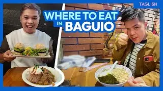 10 Popular BAGUIO Restaurants (Part 1 - Splurge) • Filipino w/ English Sub • The Poor Traveler