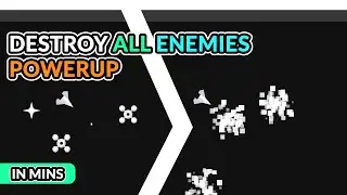 Destroy All Enemies Powerup In Mins | Godot