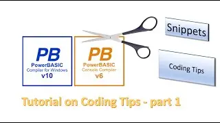 PowerBasic Snippets - Tutorial on Coding Tips - part 1