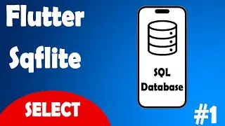 Sqflite Tutorial (Sqlite for Flutter) #1 - Select And Initialize