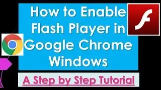 How to Enable Flash Player in Google Chrome Windows | Tutorial Step by Step