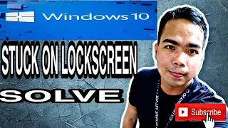 HOW TO FIX LOCKSCREEN ON WINDOWS 10