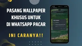 Cara Mengganti Wallpaper Untuk Obrolan Tertentu di WhatsApp