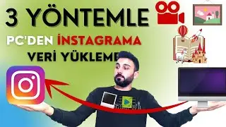 Bilgisayardan İnstagrama Fotoğraf Yükleme - Bilgisayardan İnstagrama Story (Hikaye) Video Yükleme!