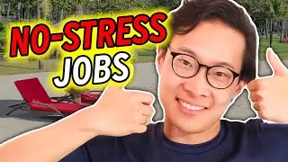 Top Stress Free Jobs in 2022!