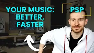 The proven way to produce more music, in less time, at a higher quality