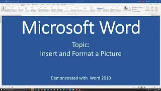 Insert and Format a Picture - Word 2019