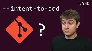 why git's --intent-to-add ? (intermediate) anthony explains #530