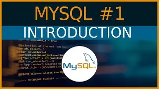 Introduction - #1 MySQL tutorial for Beginners