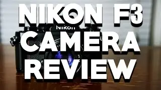 NIKON F3 REVIEW | The Ferrari of 35mm Film Cameras