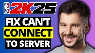 Fix NBA 2K25 Can't Connect To EA Servers - Full Guide