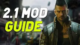 A Beginners Guide To Modding Cyberpunk 2077 | Update 2.1