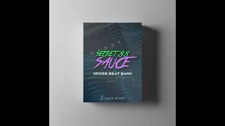 GROSS BEAT PRESETS 🔥 Secret 88 Sauce Bank [FREE DOWNLOAD] | TM88 & SOUTHSIDE & BOURNE STYLE