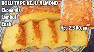 BOLU TAPE KEJU ALMOND VERSI EKONOMIS HASILNYA BANYAK ENAK LEMBUT SUPER MOIST ANTIGAGAL