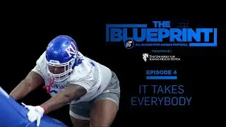 The Blueprint | Episode 4 | It Takes Everybody