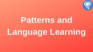 Patterns and Language Learning