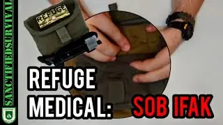 Gear Review: Refuge Medical SOB IFAK