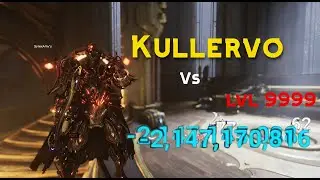 [WARFRAME] KULLERVO  | vs Level 9999 |   - Disruption | Damage Cap Build !!