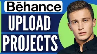 How To Upload Project Or Design On Behance (2025)