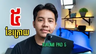 Xiaomi Pad 5 – 5 Months Later