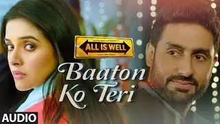 'Baaton Ko Teri' Full Song with LYRICS | Arijit Singh | Abhishek Bachchan, Asin | T-Series | 4k song