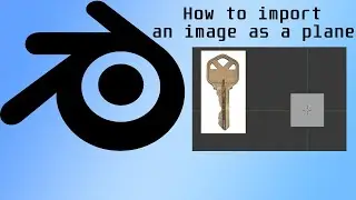 Blender Tutorial How to import an image as a plane