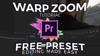 WARP ZOOM TRANSITION Tutorial | FREE PRESET | Adobe Premiere Pro CC 2017 | Editing Made Easy [Ep.8]