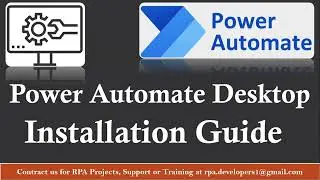 Power Automate Desktop | Step by Step Guide to Install Microsoft Power Automate Desktop