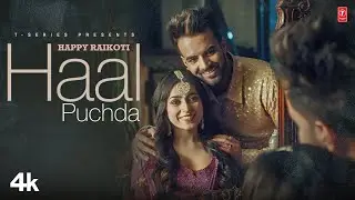 Haal Puchda (Official Video) | Happy Raikoti, Avvy Sra | Latest Punjabi Songs 2023